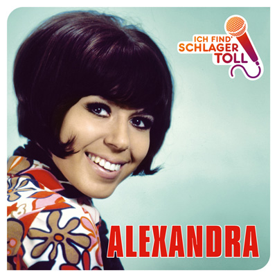 Cover Alexandra Ich find Schlager toll